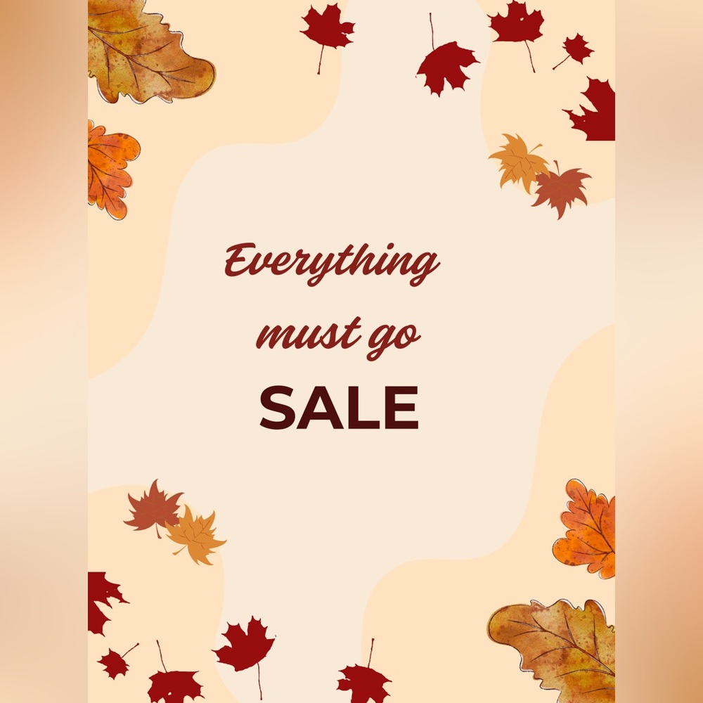 EVERYTHING MUST GO